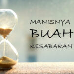 Manisnya Kesabaran